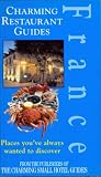 France (Charming Restaurant Guide) (Charming Restaurant Guides)