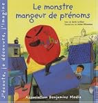 Le monstre mangeur de pr�noms