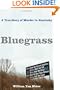 Bluegrass: A True Story of Murder in Kentucky
