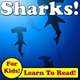 Hammerhead & Tiger Sharks! Learn About Hammerhead & Tiger Sharks While Learning To Read - Hammerhead & Tiger Sharks Photos And Facts Make It Easy! (Over 45+ Photos of Sharks)