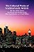 The Collected Works of Nathanael West: The Day of the Locust; The Dream Life of Balso Snell; Miss Lonelyhearts; A Cool Million