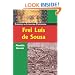 Frei Lu�s de Sousa (Classicos Da Literatura Portuguesa) (Portuguese Edition)