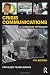 Crisis Communications: A Casebook Approach (Routledge Communication Series)