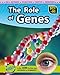 The Role of Genes (Sci-Hi: Life Science)
