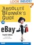 Absolute Beginner's Guide to eBay (4th Edition)