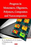 Progress in Monomers, Oligomers, Polymers, Composites and Nanocomposites