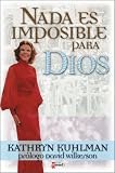 NADA Es Imposible Para Dios = Nothing Is Impossible with God