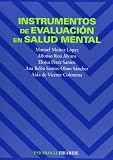 Instrumentos de evaluacion en salud mental / Assessment Tools In Mental Health (Psicologia) (Spanish Edition)