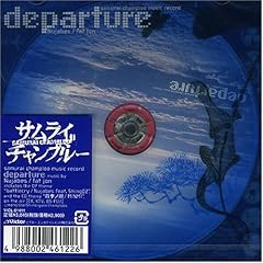 【クリックで詳細表示】samurai champloo music record departure [Soundtrack]