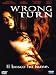 Wrong Turn