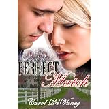 Perfect Match ~ Carol DeVaney