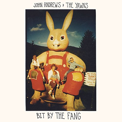 Album Art for Bit By the Fang by John Andrews & The Yawns