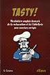 Tasty ! : Le vocabulaire anglais-fran�ais de la restauration et de l'h�tellerie avec exercices corrig�s