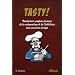 Tasty ! : Le vocabulaire anglais-fran�ais de la restauration et de l'h�tellerie avec exercices corrig�s
