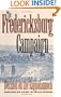The Fredericksburg Campaign: Decision on the Rappahannock (Military Campaigns of the Civil War)