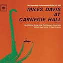 Miles Davis at Carnegie Hall: Complete