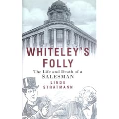 Whiteley's Folly: The Life and Death of a Salesman