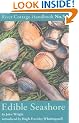 Edible Seashore: River Cottage Handbook No.5