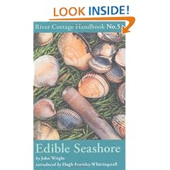 Edible Seashore: River Cottage Handbook No.5