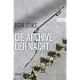 Die Archive der Nacht