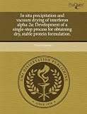 In Situ Precipitation and Vacuum Drying of Interferon Alpha-2a: Development of a Single-step Process for Obtaining Dry, Stable Protein Formulation.