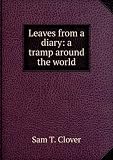 Produkt-Bild: Leaves from a diary: a tramp around the world