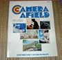 Camera afield
