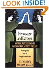 Menopause and Estrogen: Natural Alternatives to Hormone Replacement Therapy, 2nd Edition