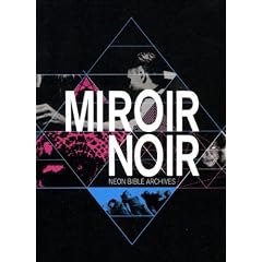 Arcade Fire - Miroir Noir/Neon Bible Archives [Edizione: Germania]