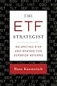 The ETF Strategist: Balancing Risk and Reward for Superior Returns