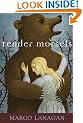 Tender Morsels