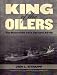 Image of King of the Oilers - The Story of the U.S.S. Chiwawa AO-68