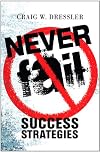 Never Fail: Success Strategies