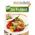 Das Knorr Kochbuch - Raffiniert verfeinert mit Oliver Hoffinger