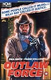 OUTLAW FORCE (VHS)