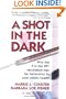 A Shot in the Dark