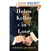 Helen Keller in Love: A Novel