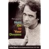 Hold on to Your Dreams: Arthur Russell and the Downtown Music Scene, 1973-1992 (Material Worlds)