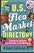U.S. Flea Market Directory, 3rd Edition: A Guide to the Best Flea Markets in all 50 States
