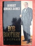 Bob Boothby : a portrait