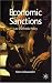 Economic Sanctions; Reassuring Public Policy: Law, Regulation and Policy by Alexander Kern ISBN 0230525555