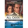 Against All Odds: A Novel