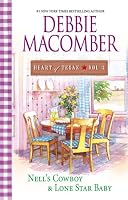 Heart Of Texas Vol. 3: Nell's Cowboy\Lone Star Baby (Heart of Texas (Harlequin))