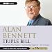 Books : Alan Bennett, Triple Bill