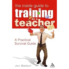 Inside Guide to Training as a Teacher: A Practical Survival Guide