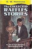 The collected Raffles stories