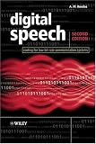 Digital Speech: Coding for Low Bit Rate Communication Systems, 2nd Edition