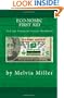 Eco-nomic First Aid: New Age Financial Success Handbook