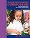 Early Childhood Curriculum: Developmental Bases for Learning and Teaching