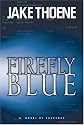 Firefly Blue (Chapter 16: Waging War on Terror, Book 2)